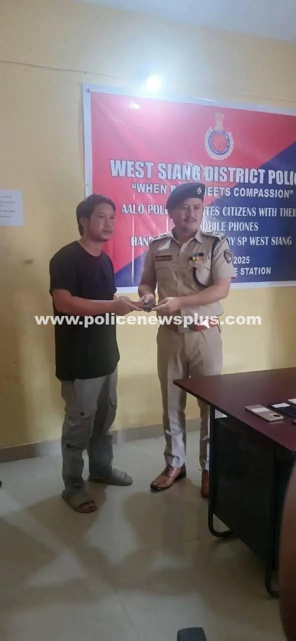 West Siang Police Return Lost Items, Promote CEIR