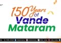 ‘Vande Mataram’ Anniversary Marked Proudly